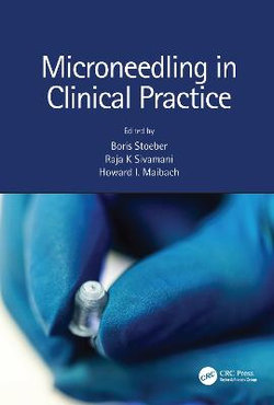 Microneedling in Clinical Practice