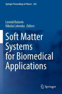 Soft Matter Systems for Biomedical Applications