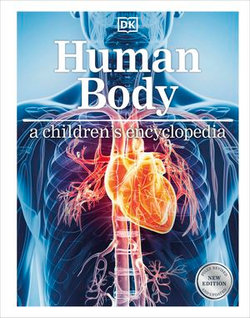 Human Body A Children's Encyclopedia