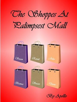 The Shoppes At Palimpsest Mall