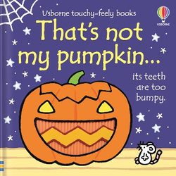 Thats Not My Pumpkin... :a Fall and Halloween Book for Kids