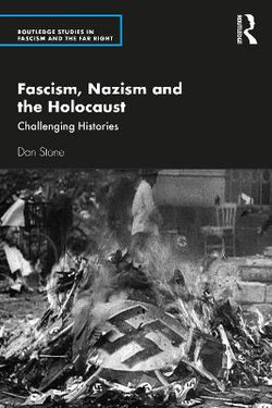 Fascism Nazism and the Holocaust