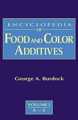 Encyclopedia of Food and Color Additives