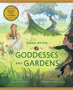 Goddesses and Gardens