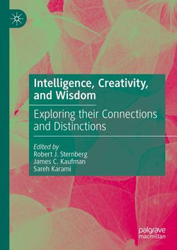 Intelligence, Creativity, and Wisdom