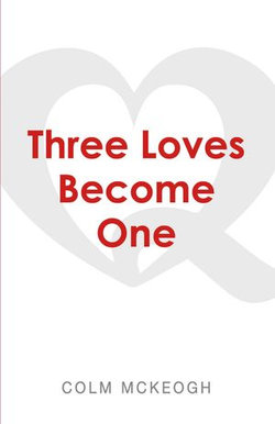 Three Loves Become One