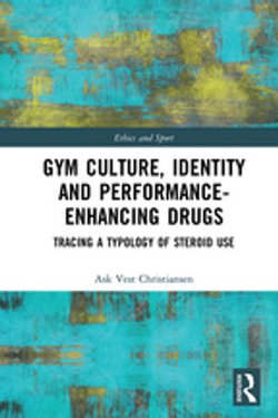 Gym Culture, Identity and Performance-Enhancing Drugs