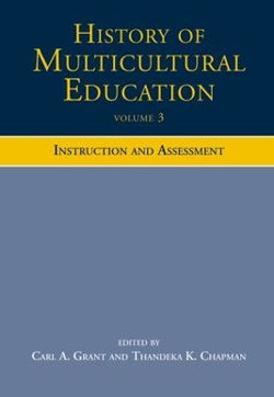 History of Multicultural Education Volume 3