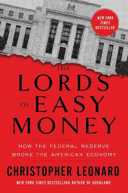 The Lords of Easy Money