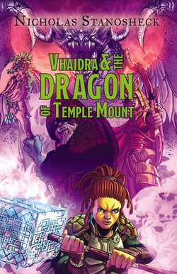 Vhaidra & the DRAGON of Temple Mount