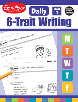 Daily 6-Trait Writing, Grade 1 Teacher Edition