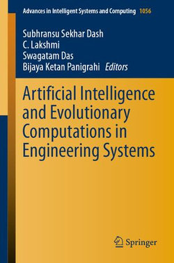 Artificial Intelligence and Evolutionary Computations in Engineering Systems