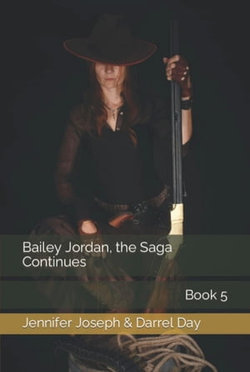 Bailey Jordan, the Saga Continues