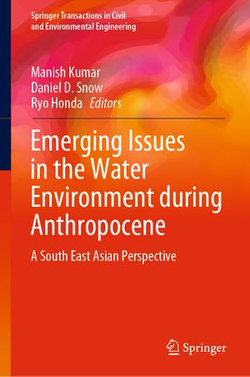 Emerging Issues in the Water Environment during Anthropocene