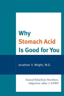 Why Stomach Acid Is Good for You