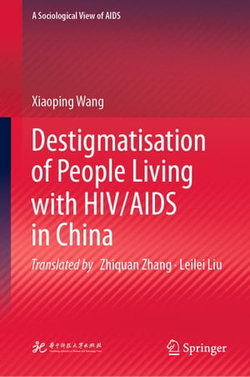 Destigmatisation of People Living with HIV/AIDS in China