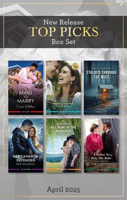 Top Picks New Release Box Set April 2025/Maid To Marry/Wedding Date With The ER Doctor/Stalked Through The Mist/Her Cameron Defender/All In With Th