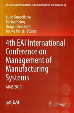 4th EAI International Conference on Management of Manufacturing Systems