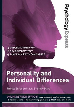 Psychology Express: Personality, Individual Differences and Intelligence (Undergraduate Revision Guide)