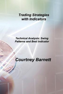 Trading Strategies with Indicators