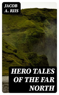 Hero Tales of the Far North