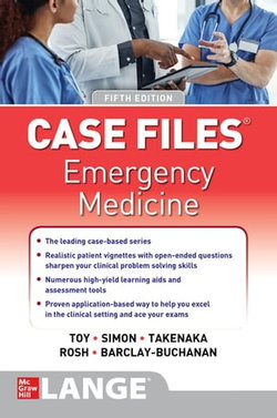 Case Files: Emergency Medicine, Fifth Edition