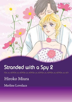 Stranded With A Spy 2 (Mills & Boon Comics)