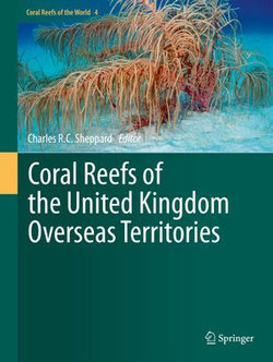 Coral Reefs of the United Kingdom Overseas Territories