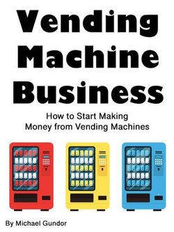 Vending Machine Business