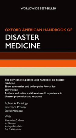 Oxford American Handbook of Disaster Medicine