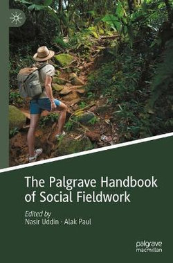 The Palgrave Handbook of Social Fieldwork