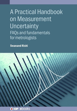 A Practical Handbook on Measurement Uncertainty