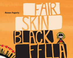 Fair Skin Black Fella