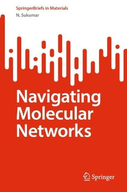 Navigating Molecular Networks