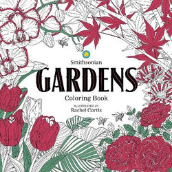 Gardens: a Smithsonian Coloring Book