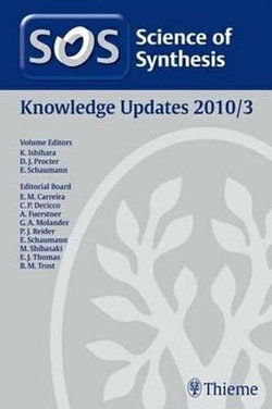 Science of Synthesis Knowledge Updates 2011 Vol. 3