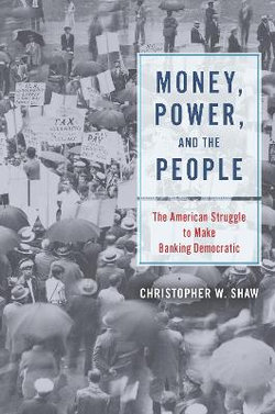 Money, Power, and the People