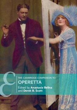 The Cambridge Companion to Operetta