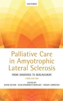 Palliative Care in Amyotrophic Lateral Sclerosis