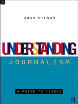 Understanding Journalism