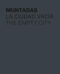 Muntadas: the Empty City