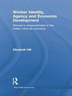 Worker Identity, Agency and Economic Development