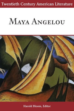 Twentieth Century American Literature: Maya Angelou