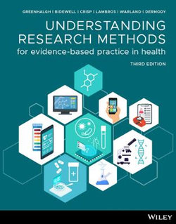 Understanding Research Methods for Evidence-Based Practice in Health