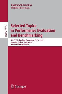 Selected Topics in Performance Evaluation and Benchmarking