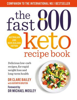 The Fast 800 Keto Recipe Book