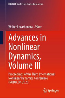 Advances in Nonlinear Dynamics, Volume III