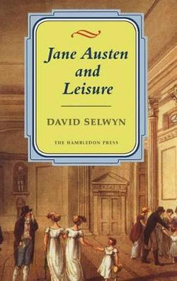 Jane Austen and Leisure