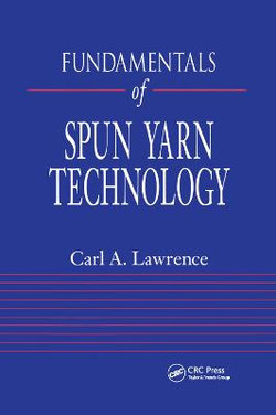 Fundamentals of Spun Yarn Technology