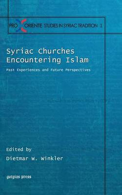 Syriac Churches Encountering Islam